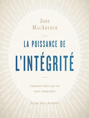 cover image of La puissance de l'intégrité